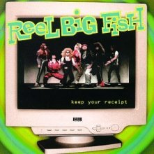 Cover art for Keep Your Receipt by Reel Big Fish