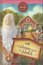 Cover art for To Have And To Hold (Sugarcreek Amish Mysteries 24)