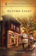 Cover art for Autumn Light (Miracles of Marble Cove, 5)