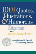 Cover art for 1001 Quotes, Illustrations, and Humorous Stories for Preachers, Teachers, and Writers