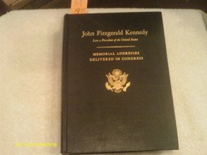 Cover art for John Fitzgerald Kennedy: 1917-1963. Memorial Addresses Delivered In 88th Congress, 2nd Session.