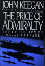 Cover art for The Price of Admiralty: The Evolution of Naval Warfare