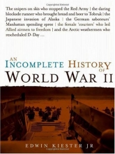 Cover art for An Incomplete History of World War II