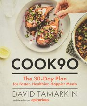 Cover art for Cook90: The 30-Day Plan for Faster, Healthier, Happier Meals