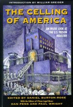 Cover art for The Celling of America: An Inside Look at the US Prison Industry