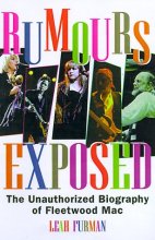 Cover art for Rumours Exposed: The Unauthorized Biography of Fleetwood Mac