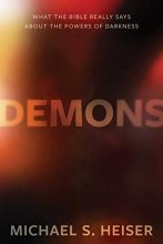 Cover art for Demons: What the Bible Really Says About the Powers of Darkness