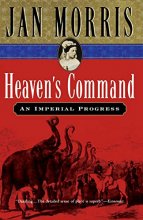 Cover art for Heaven's Command: An Imperial Progress