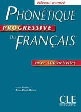 Cover art for Phonetique Progressive Du Francais: Niveau Avance (Progressive du français perfectionnement) (French Edition)