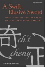 Cover art for A Swift, Elusive Sword: What if Sun Tzu and John Boyd Did a National Defense Review?