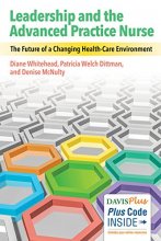 Cover art for Leadership and the Advanced Practice Nurse: The Future of a Changing Healthcare Environment