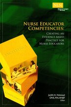 Cover art for Nurse Educator Competencies: Creating an Evidence-Based Practice for Nurse Educators
