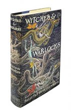 Cover art for Witches and Warlocks: Tales of Black Magic, Old and New