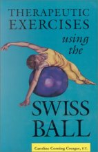 Cover art for Therapeutic Exercises Using the Swiss Ball