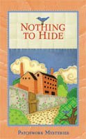Cover art for Nothing To Hide Patchwork Mysteries