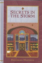 Cover art for Secrets in the Storm (Guideposts Patchwork Mysteries, Volume 19)