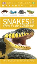 Cover art for Nature Guide: Snakes and Other Reptiles and Amphibians: The World in Your Hands (DK Nature Guide)