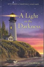Cover art for A Light in the Darkness (Mysteries of Martha's Vineyard 1)