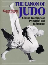 Cover art for The Canon of Judo: Classic Teachings on Principles and Techniques