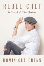 Cover art for Rebel Chef: In Search of What Matters