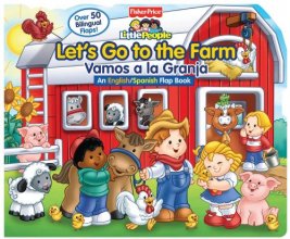 Cover art for Fisher-Price Let's Go to the Farm/Vamos a la Granja (Lift-the-Flap)