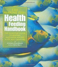Cover art for The Marine Fish Health & Feeding Handbook: The Essential Guide to Keeping Saltwater Species Alive and Thriving