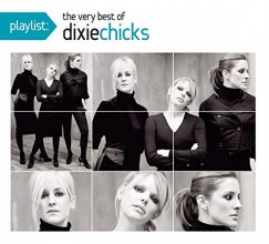 Cover art for Playlist: The Very Best of The Chicks