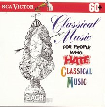 Cover art for Classical Music for People Who Hate Classical Music