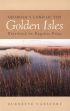 Cover art for Georgia's Land of the Golden Isles (Brown Thrasher Books Ser.)