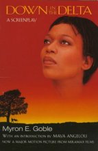 Cover art for Down in the Delta: A Screenplay