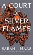 Cover art for A Court of Silver Flames (Court of Thorns and Roses #5)