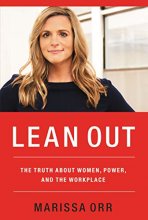 Cover art for Lean Out: The Truth About Women, Power, and the Workplace