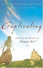 Cover art for Captivating: Unveiling the Mystery of a Woman's Soul