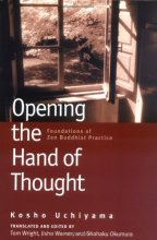 Cover art for Opening the Hand of Thought: Foundations of Zen Buddhist Practice