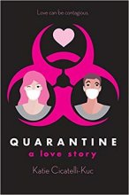 Cover art for Quarantine: A Love Story