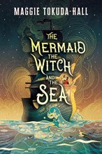 Cover art for The Mermaid, the Witch, and the Sea