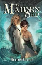 Cover art for The Maiden Ship: Book 1 of 3