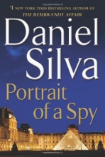 Cover art for Portrait of a Spy (Gabriel Allon #11)