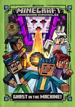 Cover art for Ghast in the Machine! (Minecraft Woodsword Chronicles #4) (A Stepping Stone Book(TM))