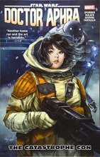 Cover art for Star Wars: Doctor Aphra Vol. 4: The Catastrophe Con