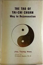 Cover art for The Tao of Tai-Chi Chuan: Way to Rejuvenation