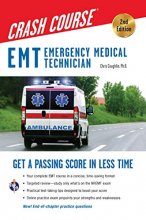 Cover art for EMT Crash Course with Online Practice Test, 2nd Edition: Get a Passing Score in Less Time (EMT Test Preparation)