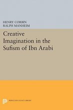 Cover art for Creative Imagination in the Sufism of Ibn Arabi (Bollingen Series (General))