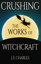 Cover art for Crushing the Works of Witchcraft
