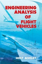 Cover art for Engineering Analysis of Flight Vehicles (Dover Books on Aeronautical Engineering)
