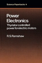 Cover art for Power Electronics: Thyristor Controlled Power for Electric Motors (Modern Electrical Studies)
