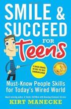 Cover art for Smile & Succeed for Teens: A Crash Course in Face-to-Face Communication