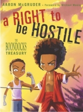 Cover art for A Right to Be Hostile: The Boondocks Treasury