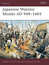 Cover art for Japanese Warrior Monks AD 949–1603