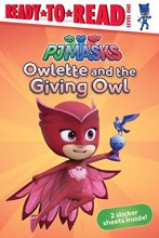 Cover art for Owlette and the Giving Owl (PJ Masks)